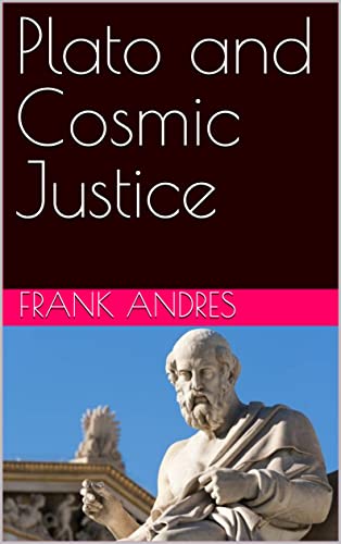 Plato and Cosmic Justice